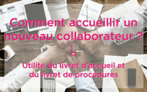 comment accueillir un nouveau collaborateur