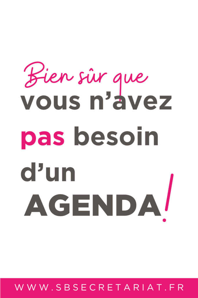 vivre sans agenda